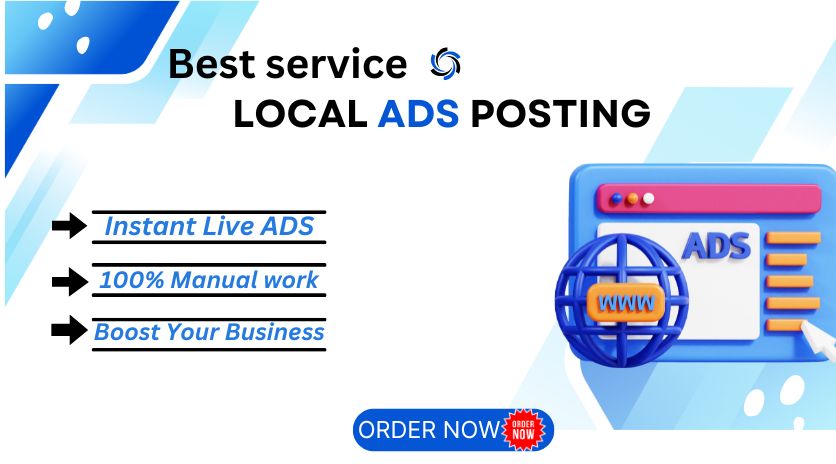 I will create 100 high-impact local ads posting to im...