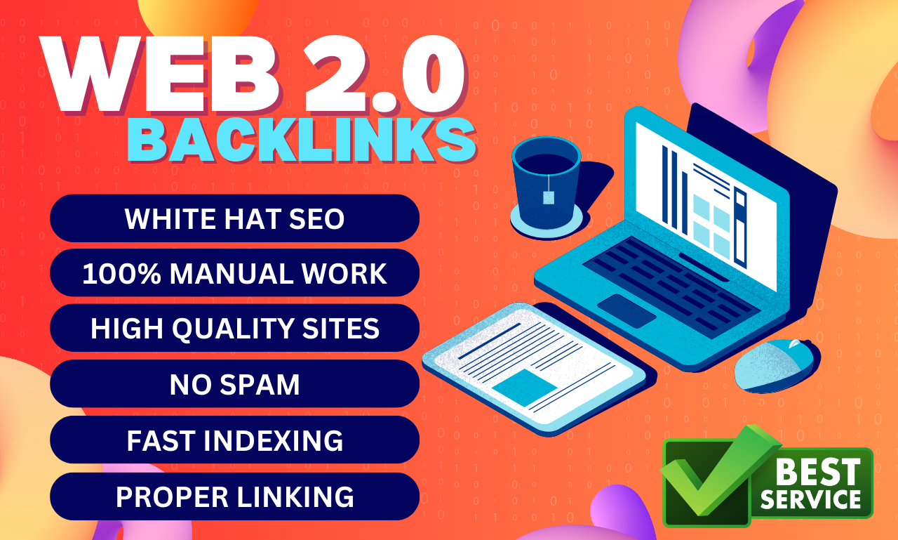 I Will Provide 100 High Quality Web 2.0 Backlinks For...