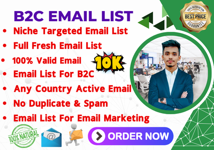 I will do niche targeted email list, b2c, Country B...
