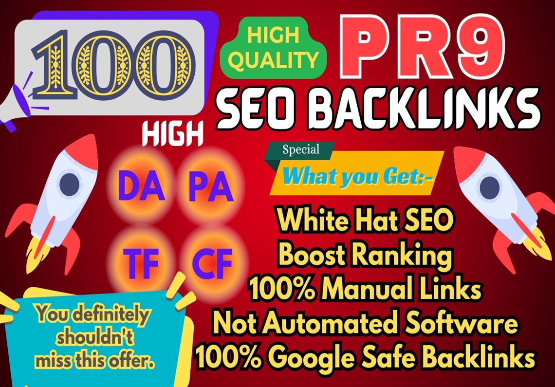 I will create 100 pr9 SEO backlinks to rank your webs...