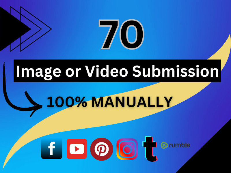 I will do 70 image or video submission to top video s...