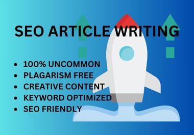 I Will Write 5 High-Quality SEO Optimized Articles of...