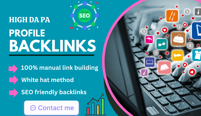 High DA PA 100 Profile Backlinks to Enhance Your SEO ...