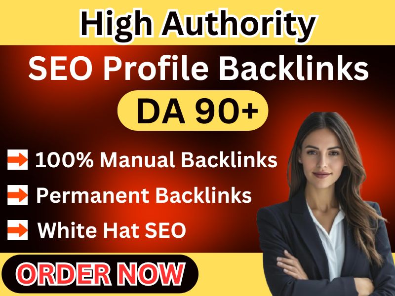 I will build high authority DA 90+ SEO profile backli...