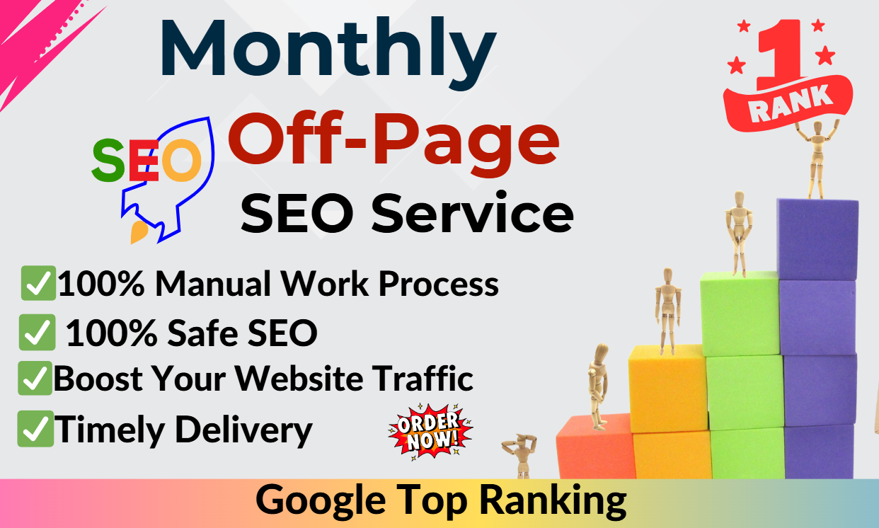 Monthly Off-Page SEO Service Boost Your Website Googl...