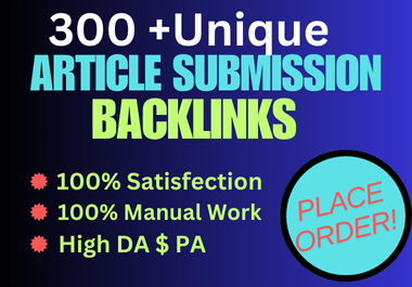 I will provide high quality 300 article unique domain...