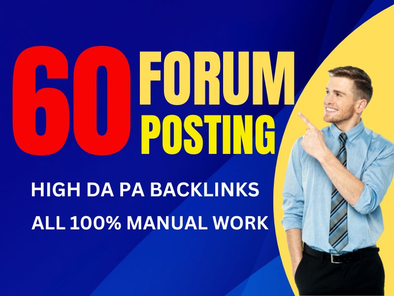 I will build 60 premium forum posting do follow backl...