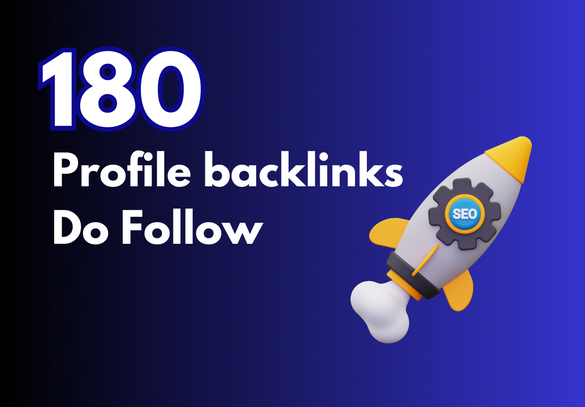 Boost Your Website SEO with 180 High-Quality Profile ...