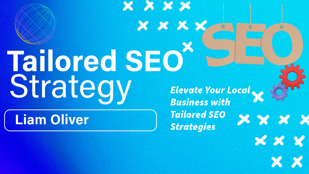 Elevate Your Local Business with Tailored SEO Strateg...