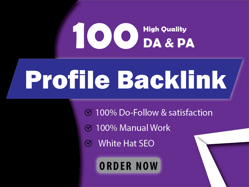 I will give 100 high Quality DA & PA Profile Back...