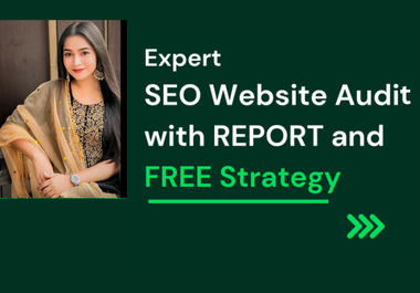I will provide an expert website SEO audit report wit...