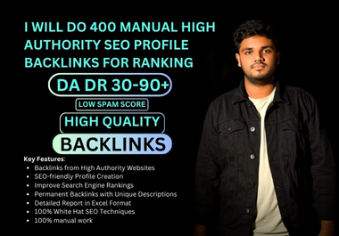 I will do 400 Manual High Authority SEO Profile Backl...