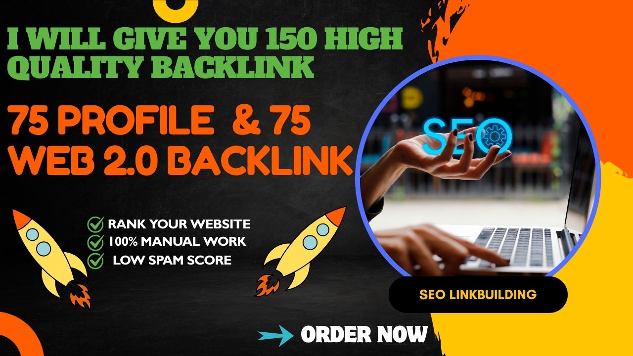 I Will Create 150 High Quality Dofollow SEO Backlinks