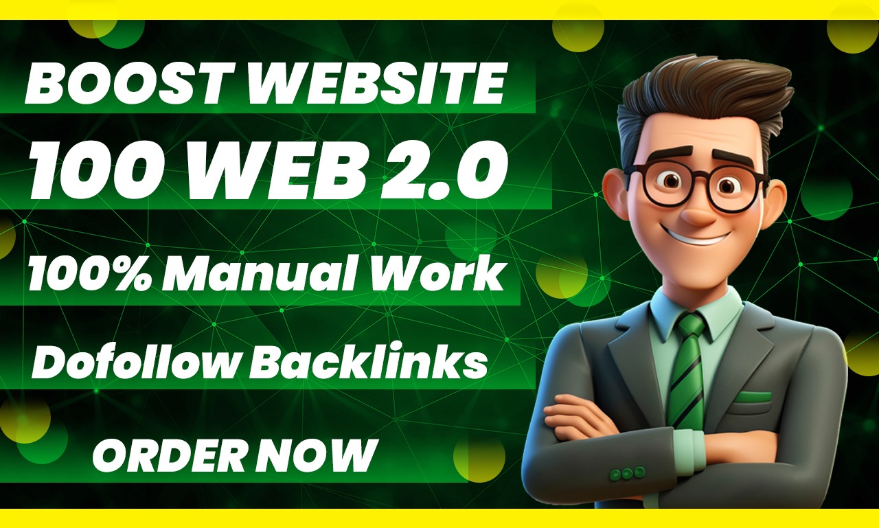 I Will do 100 Web 2.0 High Quality Backlinks Improved...