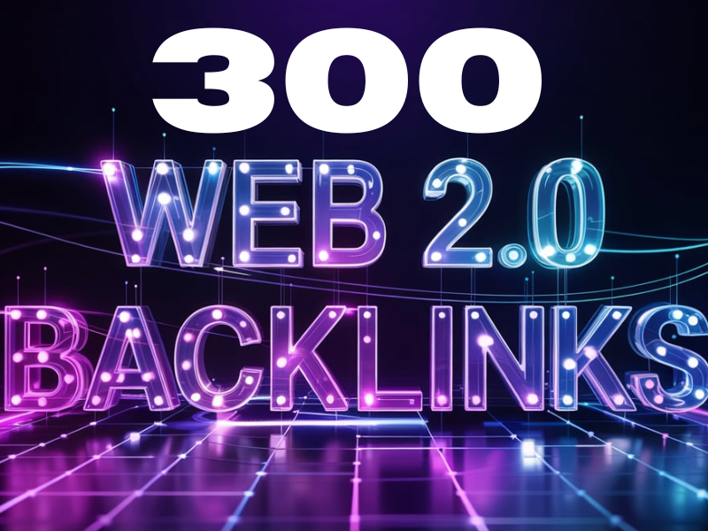 Boost Google Rankings with 300 Powerful Web 2.0 Backl...