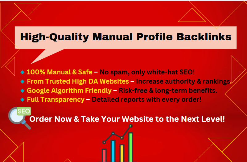 I Will Provide 180 High DA Manual Profile Backlinks t...