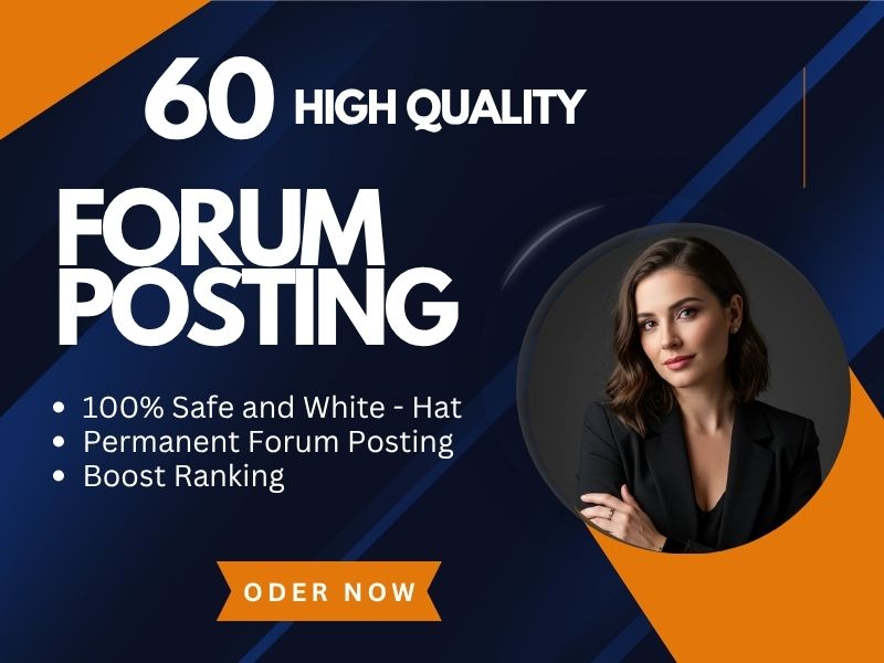 I will make 60 manual HQ forum posting backlinks to h...