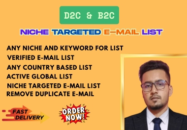I will do niche targeted clean bulk email list B2C &a...