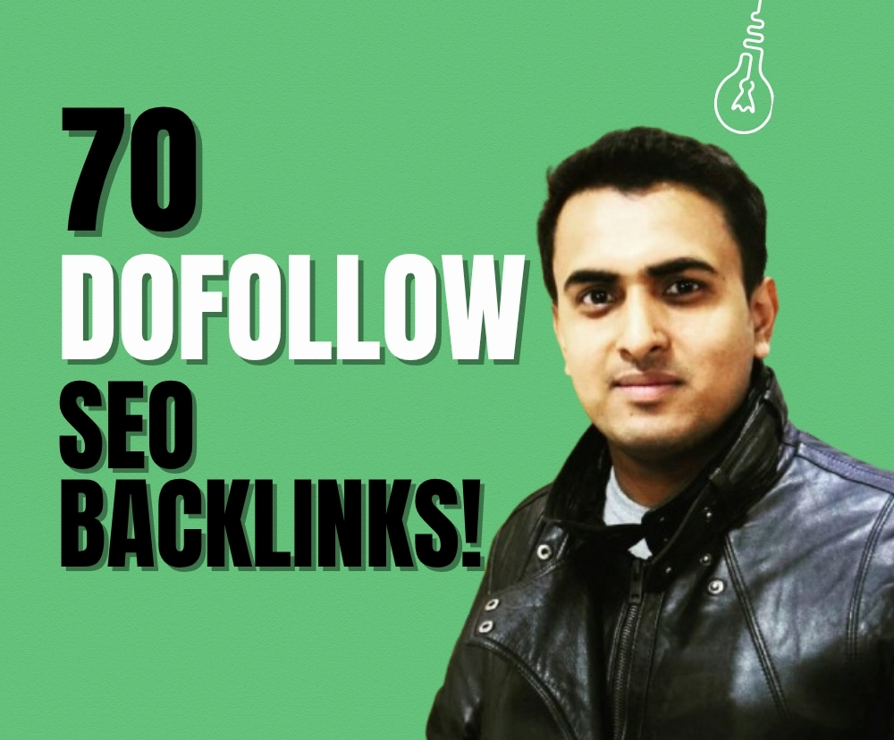 70 Powerful DoFollow SEO Backlinks - Manual & Saf...