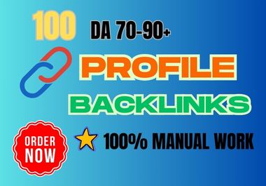 100 Da 70 to 90+ Profile Backlinks Service