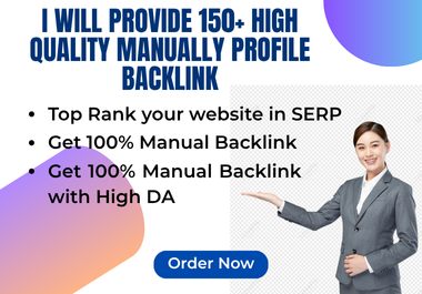 I will create 150+ authority manually profile backlin...