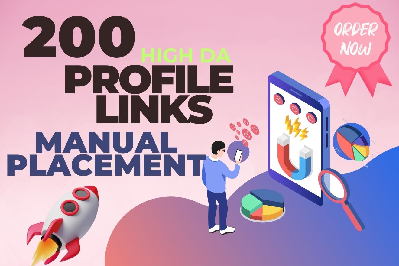 200 links in profiles with high DR. Manual placement,...