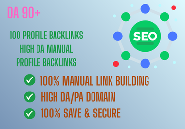 Da 90+ 100 Profile Backlinks High Da Manual Profile B...