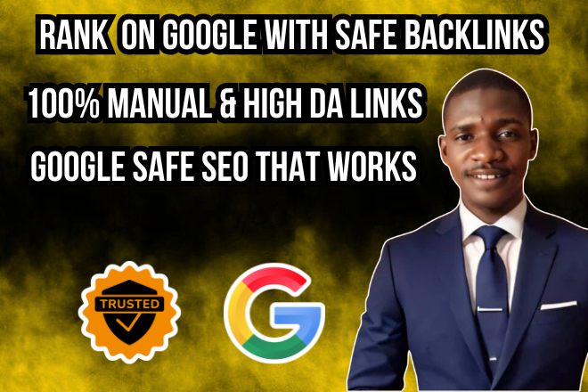Rank your site on google fast with high & trusted...