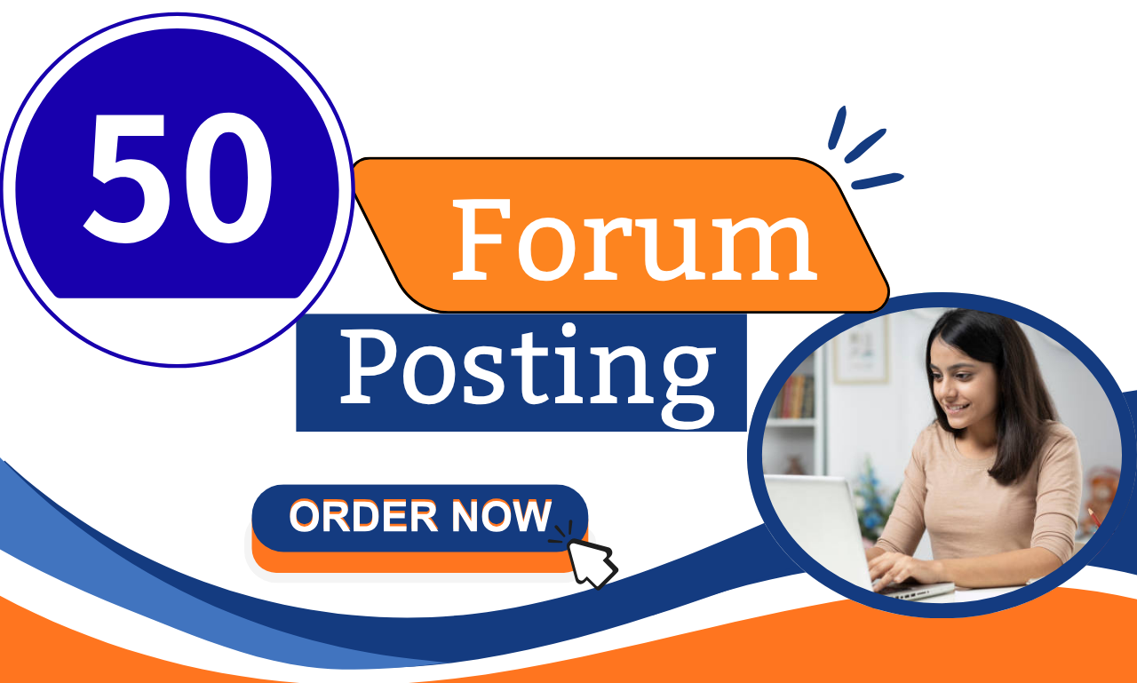 Manually Create 50 Forum Posting Backlinks for Better...