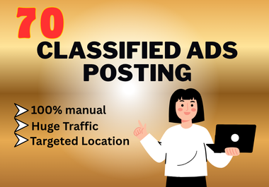 I will provide 70 manual Classified Ads posting for A...