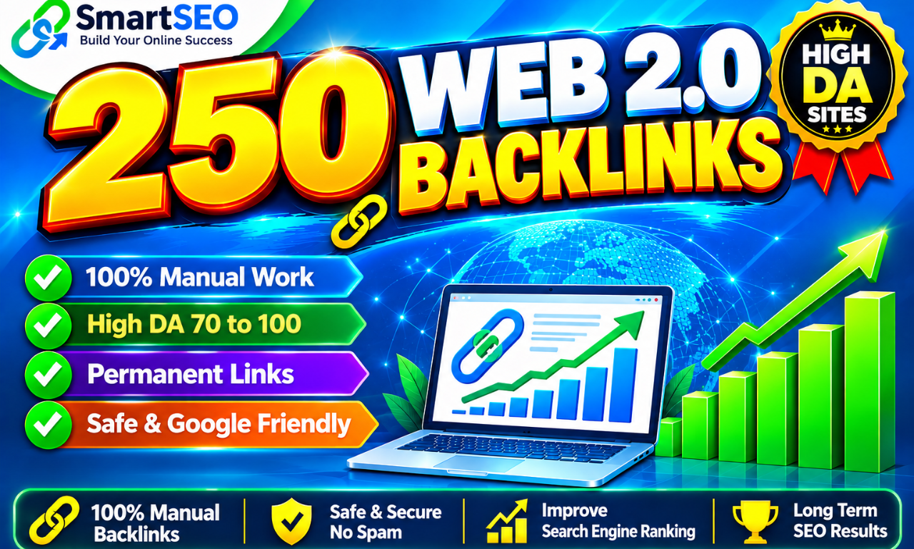 250 High Quality Web 2.0 Backlinks DA 70 to DA 100 Au...
