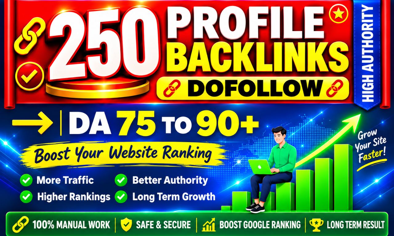 250 DoFollow High Authority Profile Backlinks from DA...