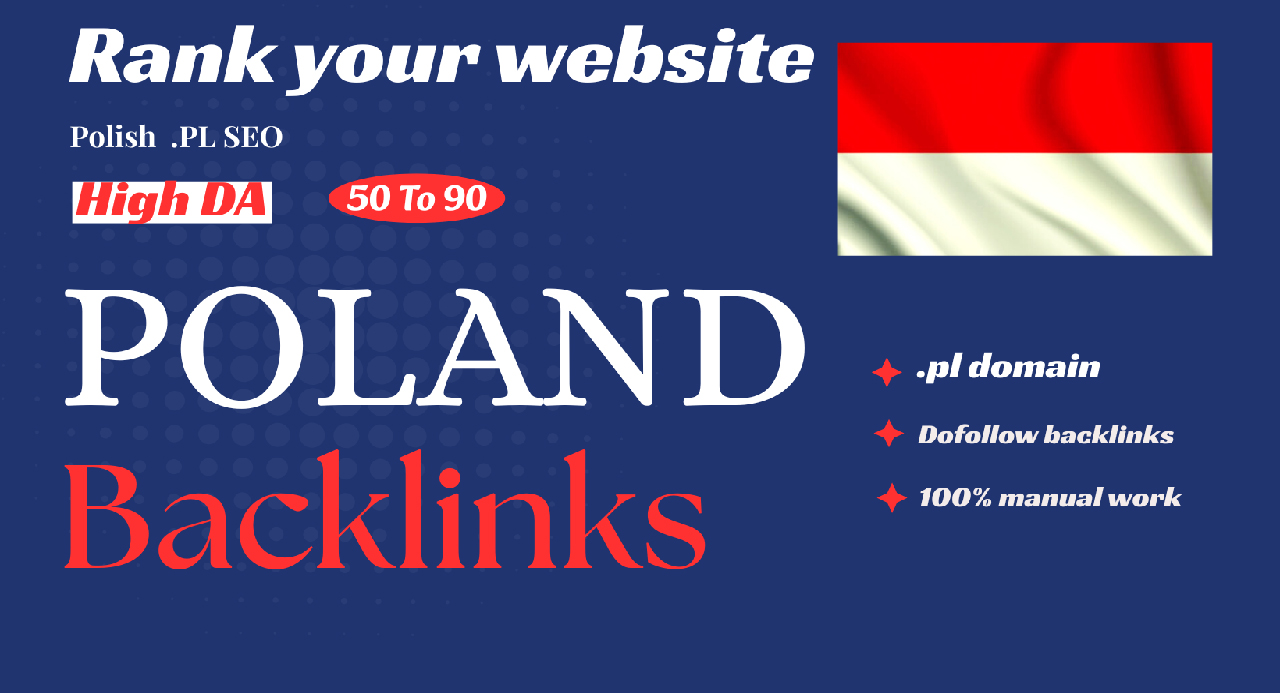 I will create poland high authority link building wit...