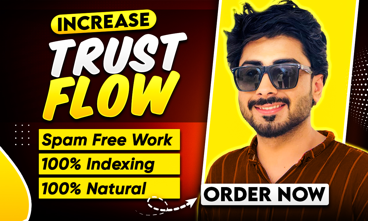 i will Increase Trust Flow TF 30+ with High-Quality B...