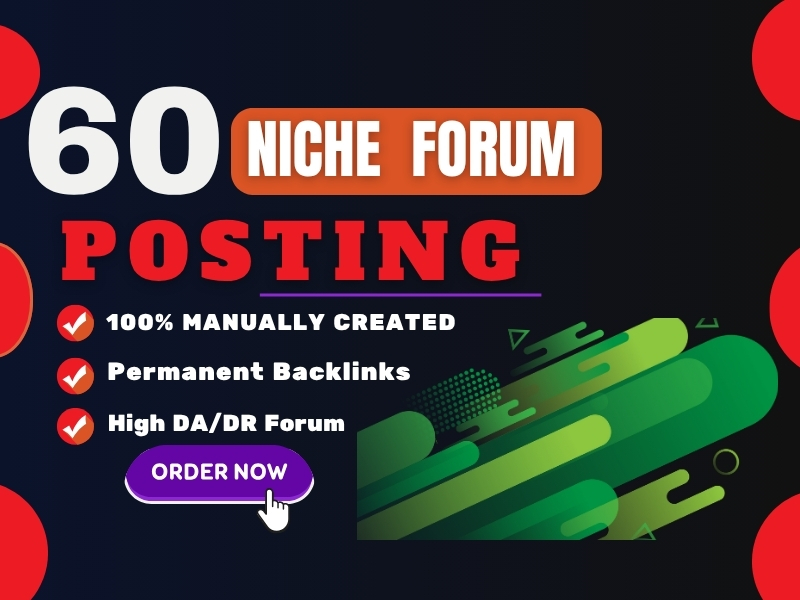 I will build 60 Powerful Forum Posting Backlinks in h...