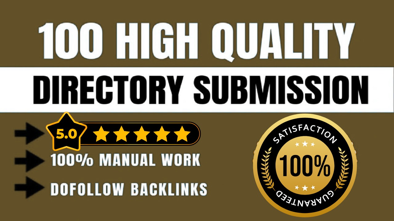 100 High-Quality Directory Submission Seo Backlinks