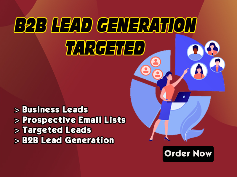 I will provide specialized b2b lead generation for an...