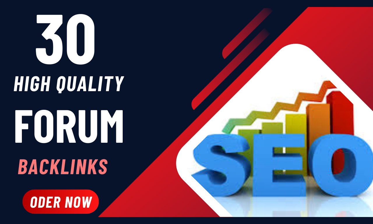 30 High-Quality Forum Backlinks for Strong Performanc...