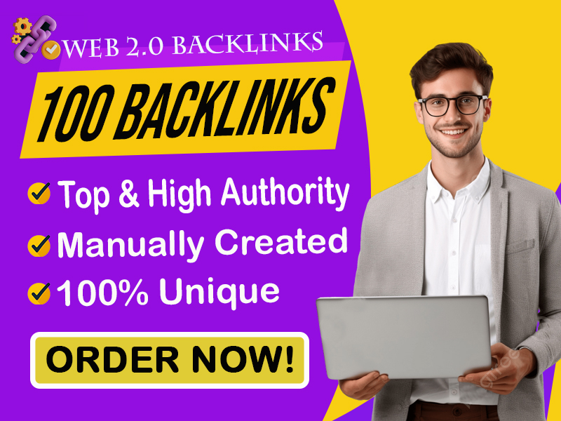 I Will Create 100 High Authority Web 2.0 Backlinks to...