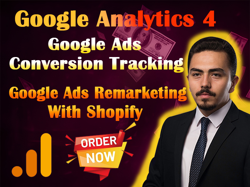I will setup GA4, Google Tag Manager, conversion tr...