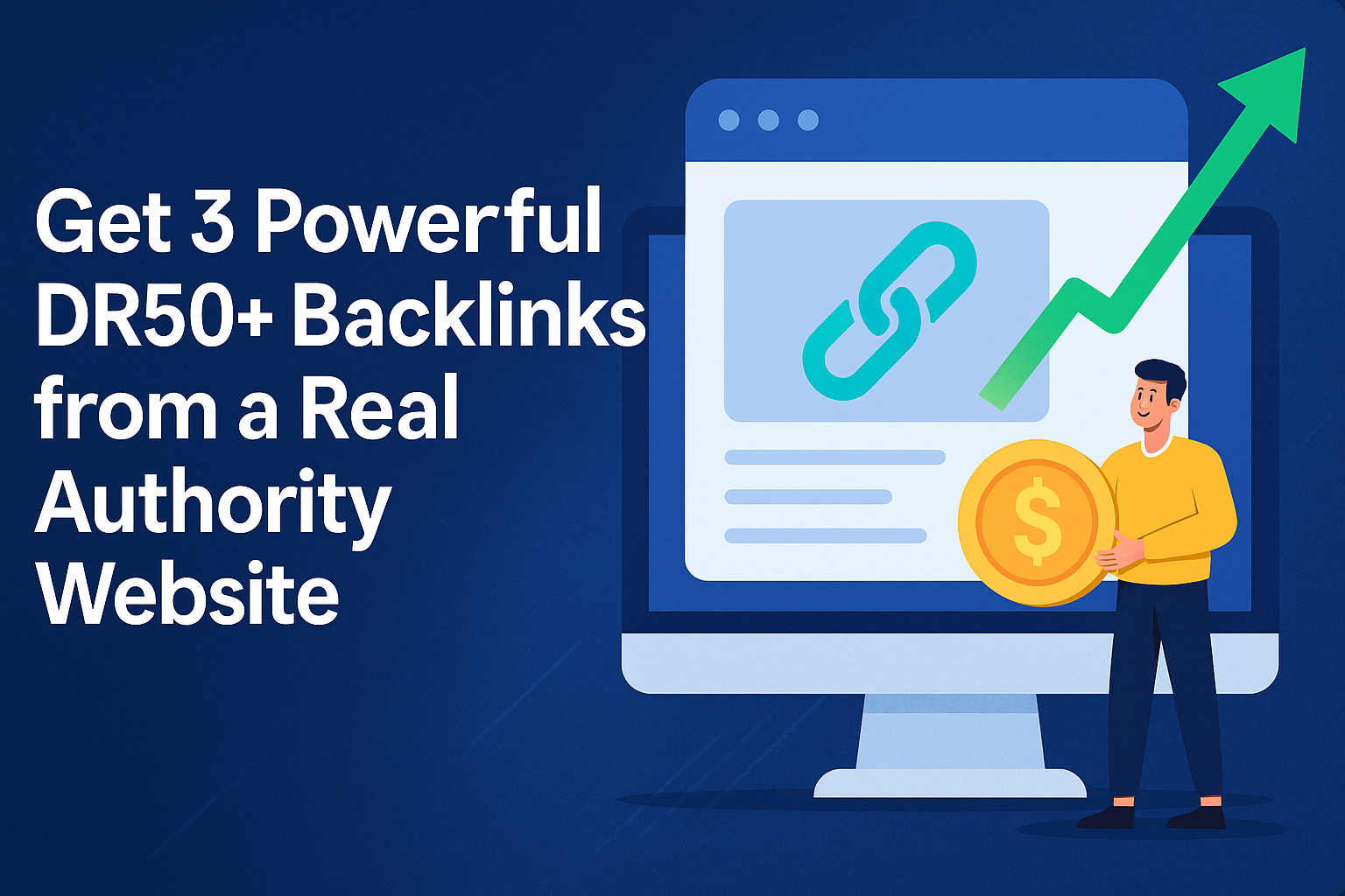 Get 3 High DR50+ Backlinks from Real Websites