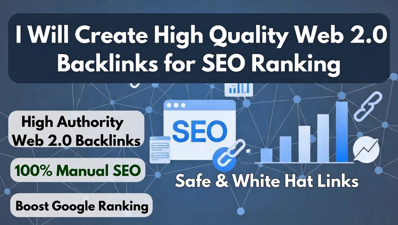 I will build high-quality Web 2.0 backlinks for SEO