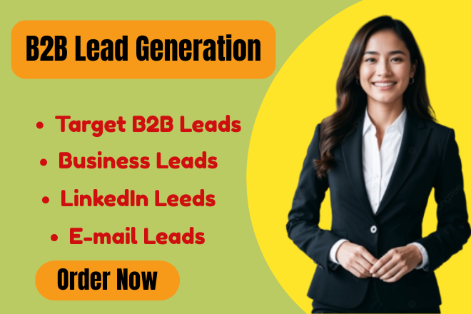 I will provide targeted B2B lead generation and busin...