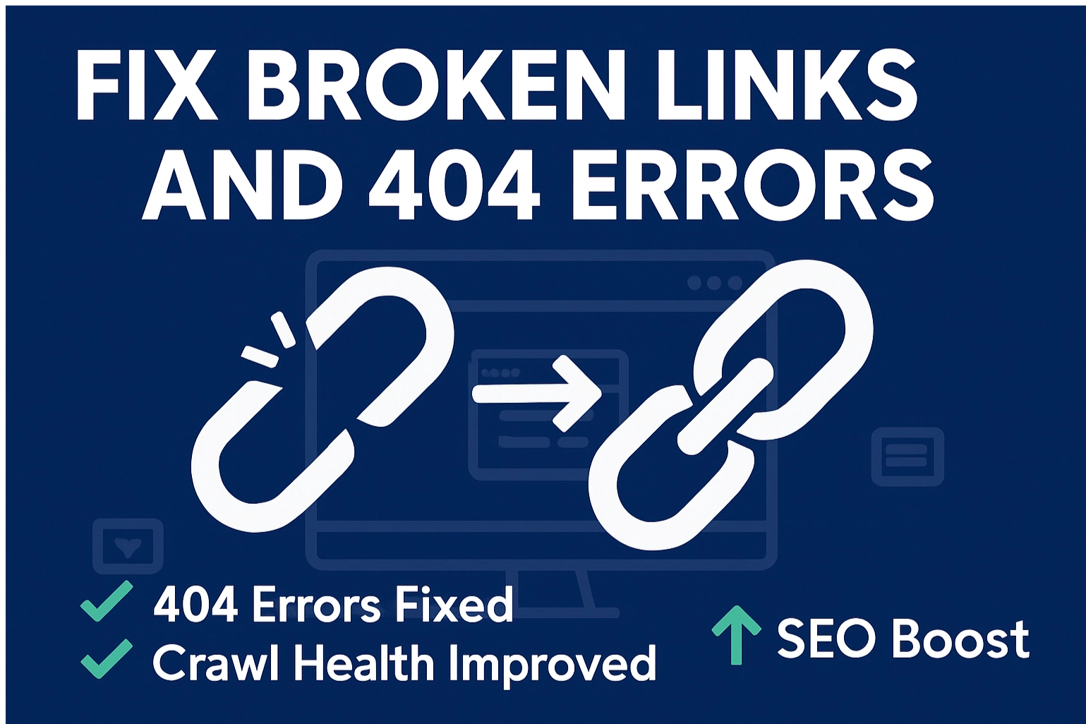 Fix Broken Links and 404 Errors for Better SEO