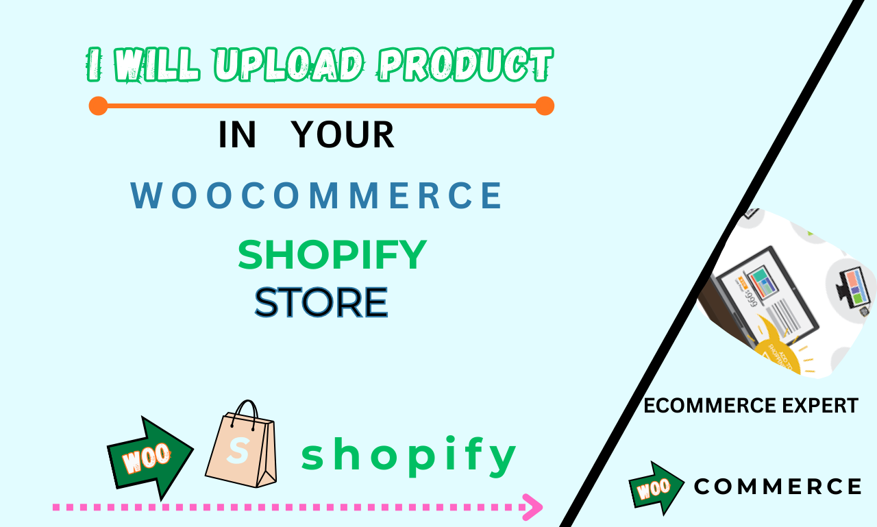 I Will Add Products To Your Shopify & WooCommerce...