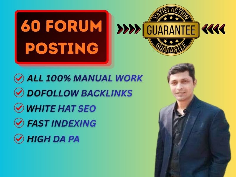 I Will provide safe and natural 60 forum posting back...