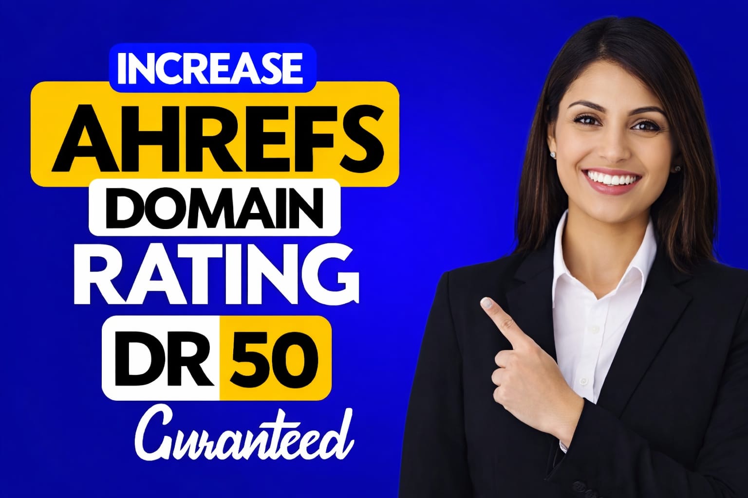 I will Increase Ahrefs Dr 50 with safe High Authority...