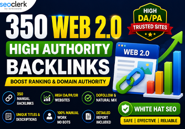 I Will Build 350 High Authority Web 2.0 Backlinks for...