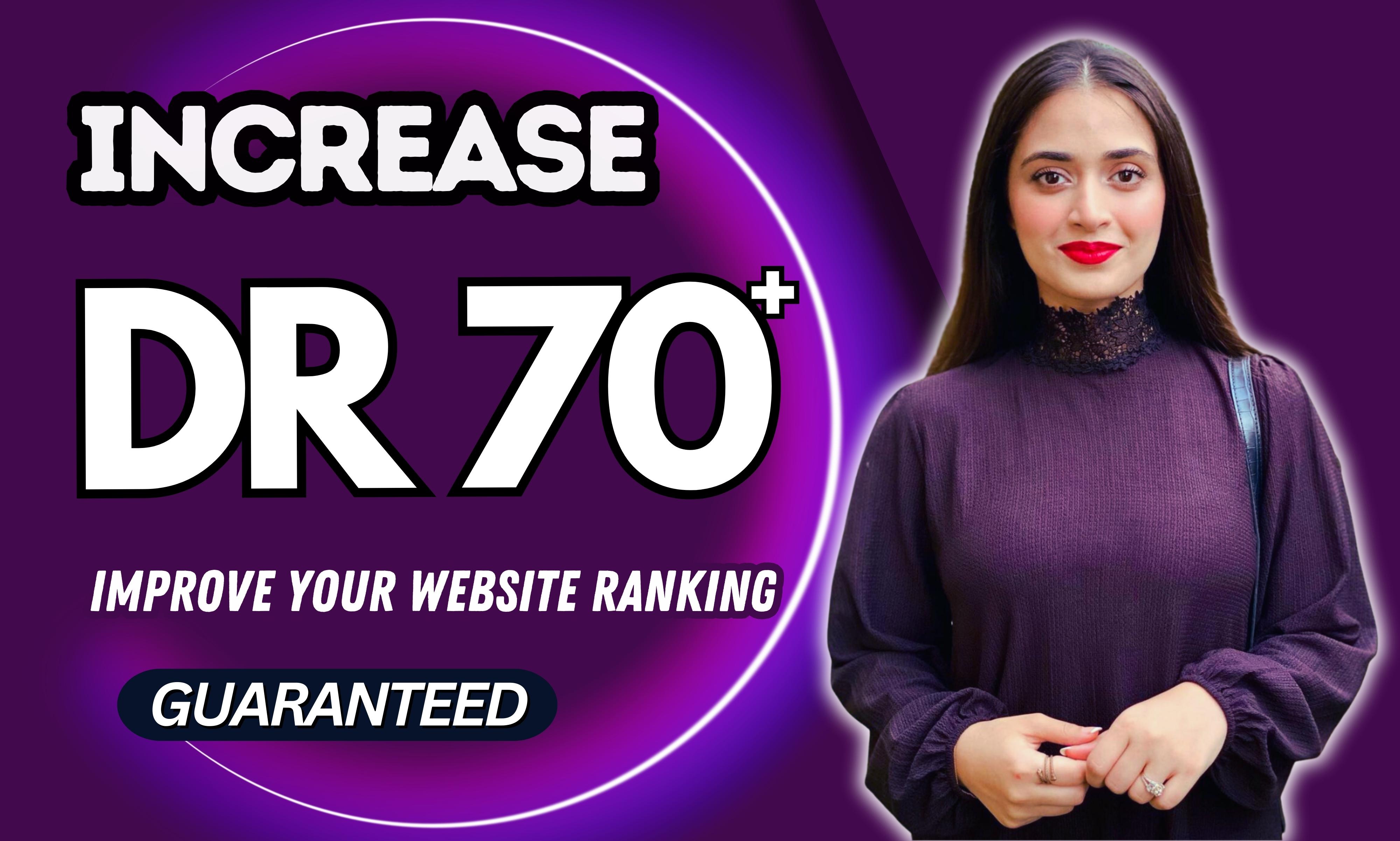I will increase ahrefs dr domain rating 70+ using hig...