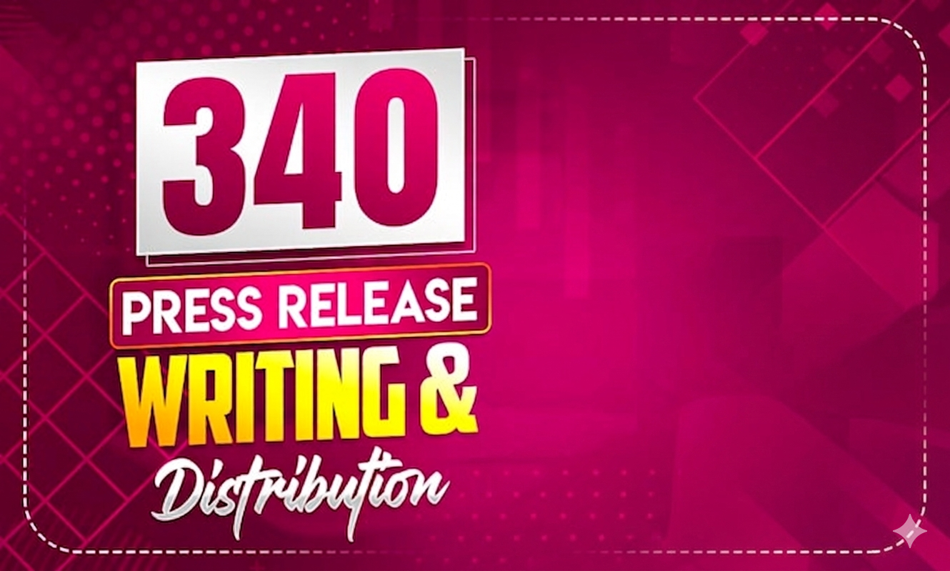 I will press release on 340 unique high traffic media...